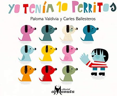 Yo tenía 10 perritos