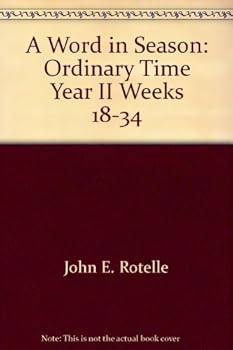 Paperback A Word in Season: Ordinary Time, Year II, Weeks 18-34 (Word in Season) Book