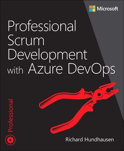 Professional Scrum Development with Azure DevOps (Developer Reference)