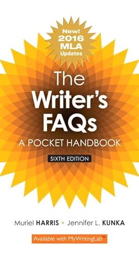 Writer's FAQs, The: A Pocket Handbook, MLA Update Edition