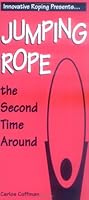 Jumping Rope the Second Time Around 096658970X Book Cover