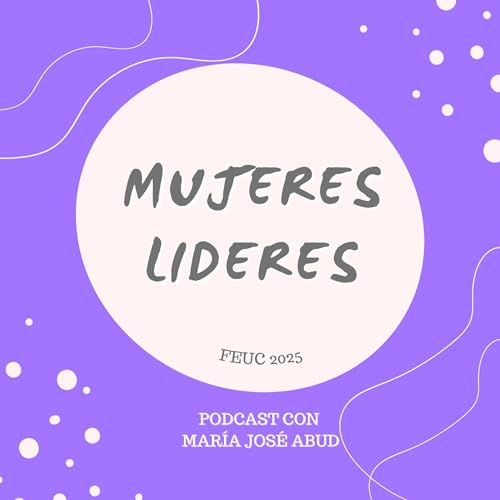 Page de couverture de Mujeres Líderes - FEUC 2025