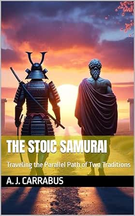 Samurai Parallel Races The Stoic Samurai: Traveling the Parallel Path of Two Traditions ...
