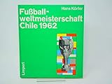  Fussball-Weltmeisterschaft Chile 1962