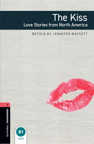 9780194637824 Kiss love stories. Oxford bookworms library. Livello 3. Con espansione online