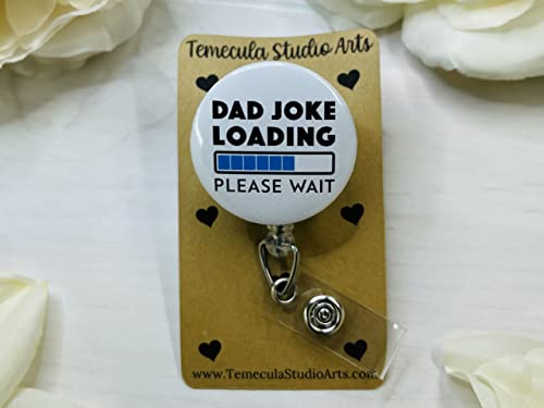 Dad Joke Loading |Funny Badge Reel | Badge Reel | Dad Joke Gift | Dad Jokes | Pinch Clip Badge Reel | Nurse Badge Reel Funny2