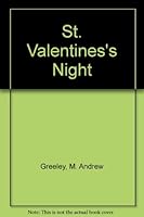St. Valentines's Night B000H1HMVC Book Cover