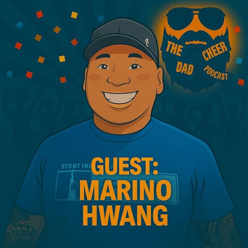 Page de couverture de Showing Up Big: Marino Hwang on Fatherhood & Cheer