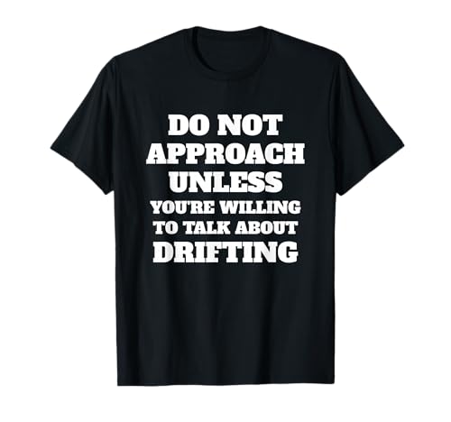 Drifter Apparel, Drift Clothing, Funny Drifting T-Shirt