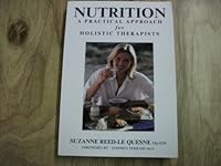 Nutrition - A Practical Approach for Holistic Therapists 0954052005 Book Cover