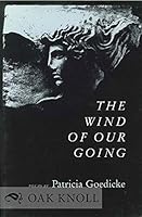 The Wind of Our Going 0914742841 Book Cover