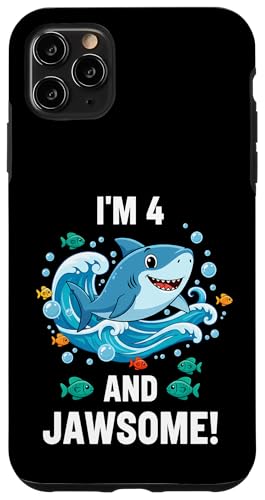 I'm 4 and Jawsome Shark 4΂̒a qp X}zP[X iPhone 11 Pro Max p