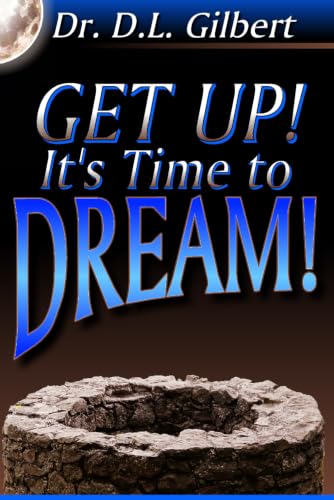 Get Up! It's Time to Dream