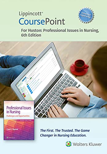 Lippincott Coursepoint Enhanced for Huston's Professional Issues in Nursing