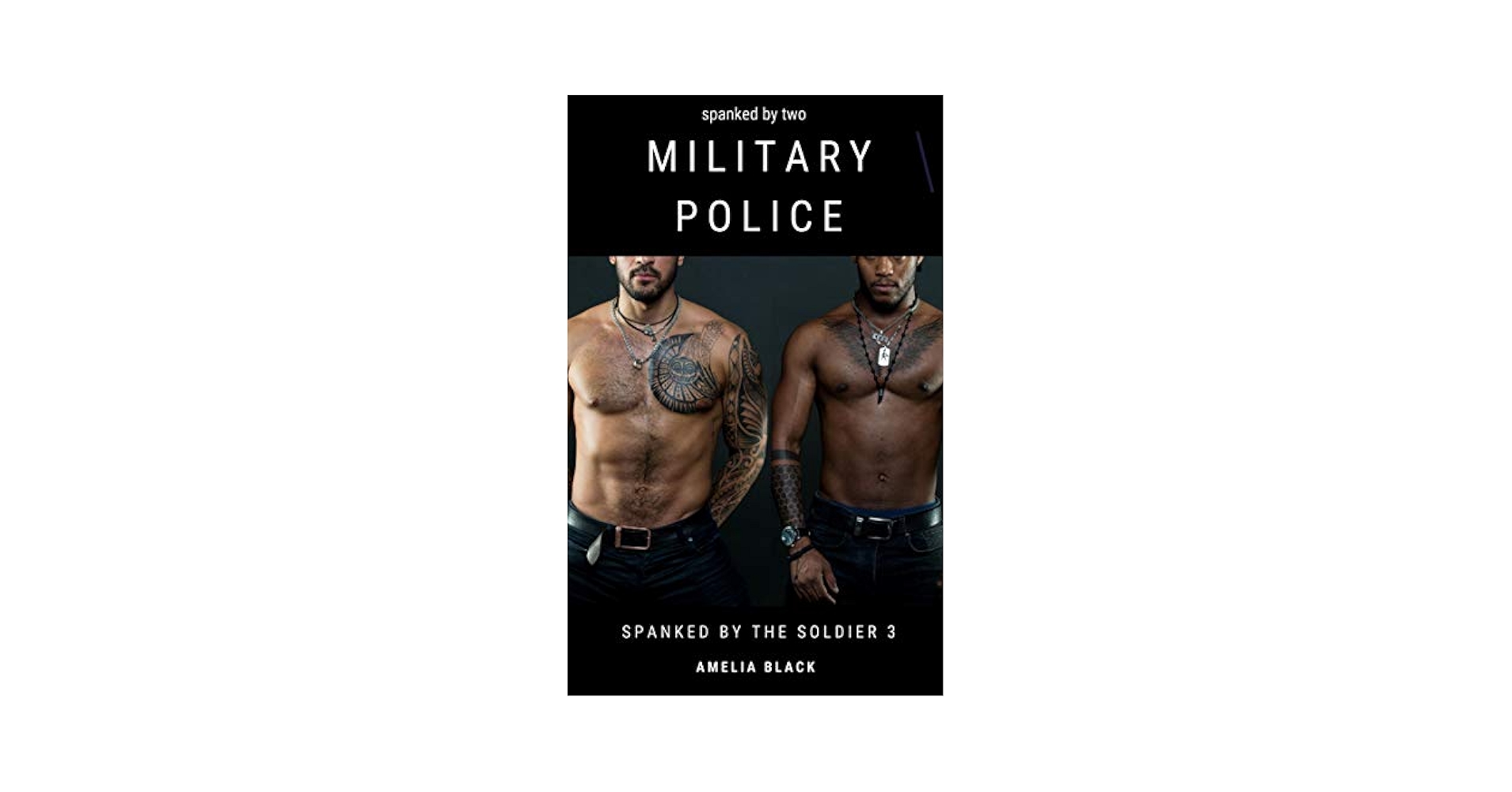 Spanked by Two Military Police: A BBW Military Spanking