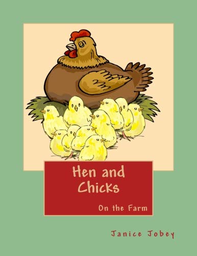 Hen and Chicks: On the Farm: Volume 1