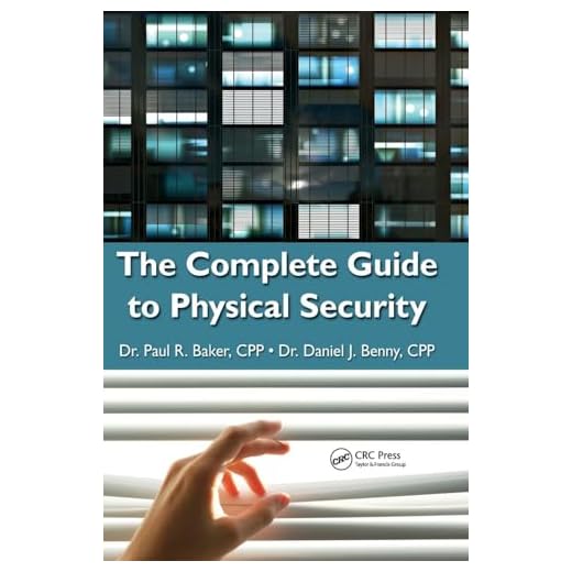 The Complete Guide to Physical Security