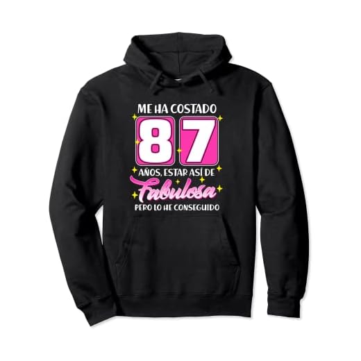 87 Años Fabulosa Cumpleaños 87 Sudadera con Capucha