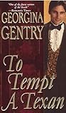 To Tempt A Texan (Panorama of the Old West Book 24)
