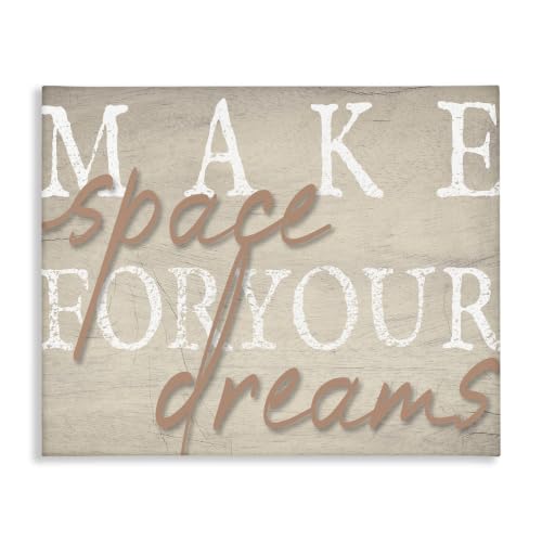 Stupell Industries 'Make Space For Dreams Weathered Grainy'| Canvas Art