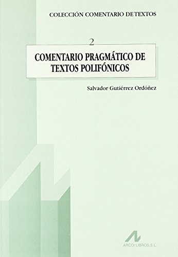 Comentario pragmático de textos polifónicos (Comentario de textos)