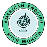American English with Monica