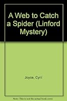 A Web to Catch a Spider 0708972381 Book Cover