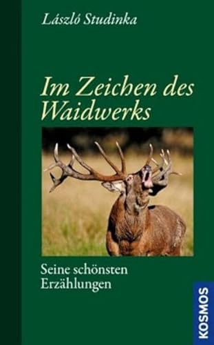 Preisvergleich Produktbild Im Zeichen des Waidwerks