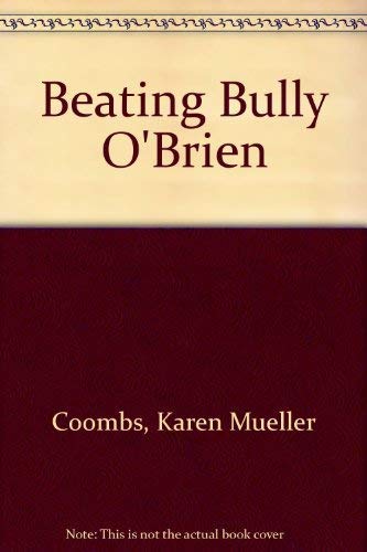 Beating Bully O'Brien 0380759357 Book Cover