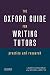 The Oxford Guide for Writing Tutors: Practice and Research