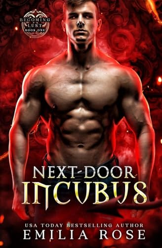 Next-Door Incubus (Becoming Lust)