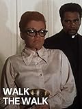  Walk the Walk