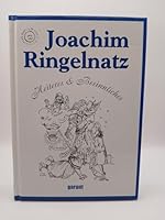 Joachim Ringelnatz - Heiteres & Besinnliches: Heiteres und Besinnliches 3867662045 Book Cover