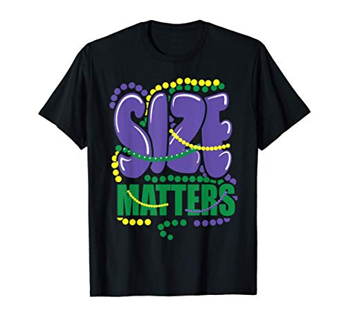Funny Mardi Gras Size Matters Party Beads Novelty Costume T-Shirt
