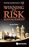 WINNING WITH RISK MANAGEMENT (Financial Engineering and Risk Management, 2)