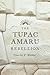 The Tupac Amaru Rebellion
