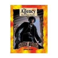 The Agency : Men In Black Dusters (Deadlands: The Weird West) 1889546801 Book Cover