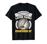 Kranführer Beruf Kranfahrer Kran Spruch lustige Geschenkidee T-Shirt