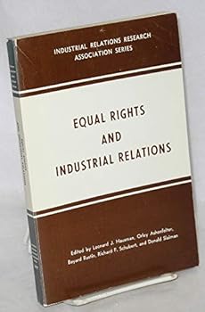 Paperback Equal Rights and Industrial Relations (Industrial Relations Research Association Series) Book