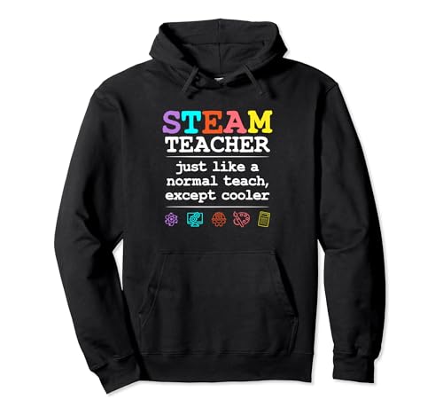 T-shirt STEAM Teacher Science Geek Cooler Than Normal Educator Sweat à Capuche