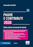 Paghe e contributi. Guida pratica ed esempi di calcolo 2026