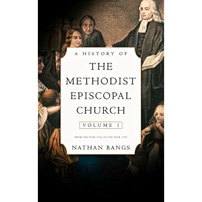A History of the Methodist Episcopal Church, Vol. 1
