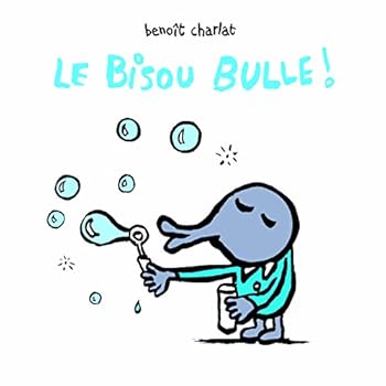 Paperback Bisou bulle (Le) [French] Book