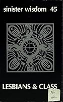 Sinister Wisdom 45: Lesbians & Class B001CHN7DW Book Cover