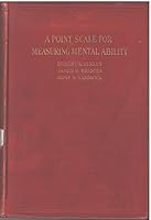A Point Scale for Measuring Mental Ability. [Monograph No. 1 of the Psychopathic Hospital. Boston, MA] B001PQGYDU Book Cover