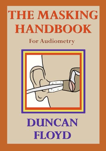 The Masking Handbook (For Audiometry)
