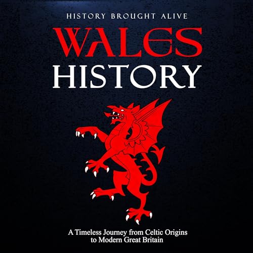 Wales History by History Brought Alive episode artwork
