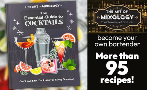 Snapklik.com : The Art Of Mixology Essential Guide To Cocktails: Craft And Mixed Cocktails For ...