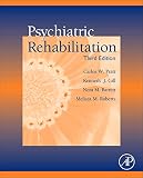 Psychiatric Rehabilitation, Third Edition