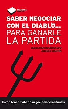 Paperback Saber negociar con el diablo. . . para ganarle la partida (Spanish Edition) [Spanish] Book